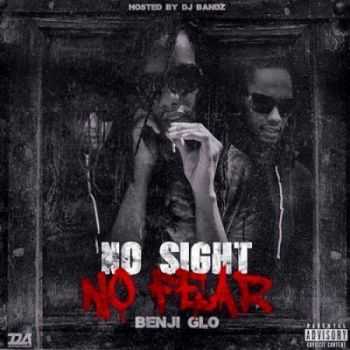 Benji Glo - No Sight No Fear (2015)