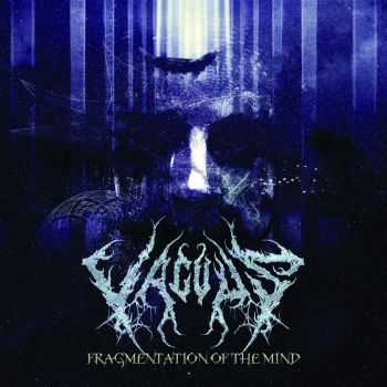 VACUUS - Fragmentation of the Mind EP (2015)