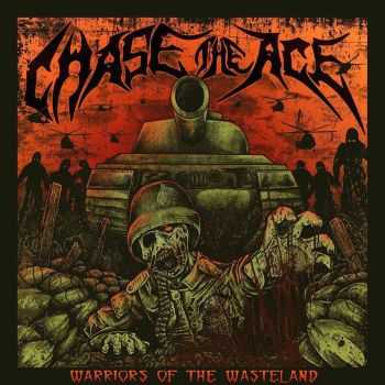 Chase The Ace - Warriors Of The Wasteland (2015)