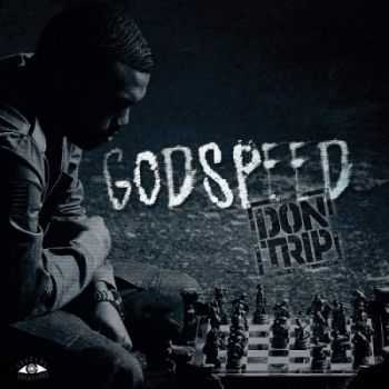 Don Trip - Godspeed (2015)