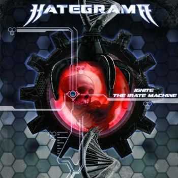 Hategrama - Ignite The Irate Machine (2015)