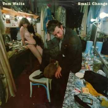 Tom Waits - Small change (1976)