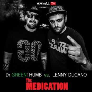 Dr. Greenthumb & Lenny Ducano - The Medication (Mixtape) (2014) Dr. Greenthumb & Lenny Ducano - The Medication (Mixtape) (2014)