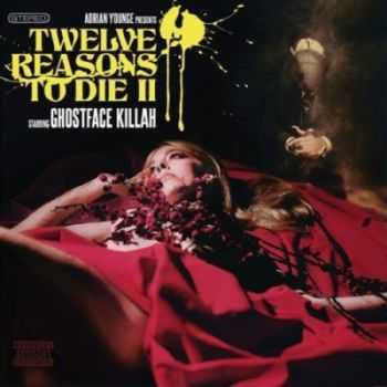 Ghostface Killah & Adrian Younge - Twelve Reasons To Die II (2015) Ghostface Killah & Adrian Younge - Twelve Reasons To Die II (2015)