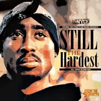 2Pac - Still The Hardest (2015)