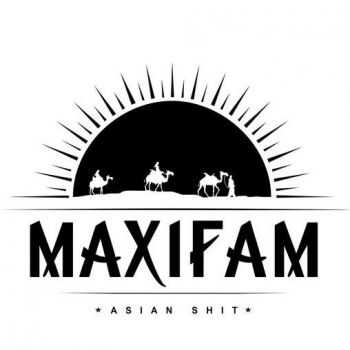 MAXIFAM - Asian Shit (2015)