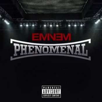 Eminem - Phenomenal (2015)
