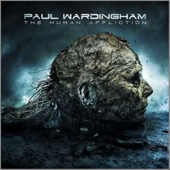 Paul Wardingham - The Human Affliction (2015)