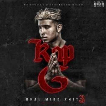 Kap-G - Real Migo Shit 3 (2015)