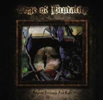 Edge Of Brutality - Between Darkness And Light (2015) [LOSSLESS]