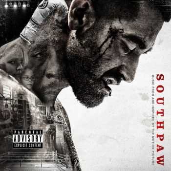 VA - Southpaw (Music From and Inspired By The Motion Picture) (2015) VA - Southpaw (Music From and Inspired By The Motion Picture) (2015)