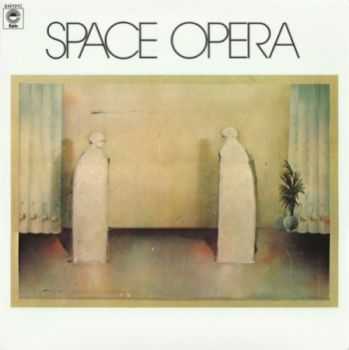 Space Opera - Space Opera (1972)