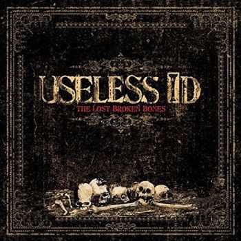 Useless ID - The Lost Broken Bones (2015)