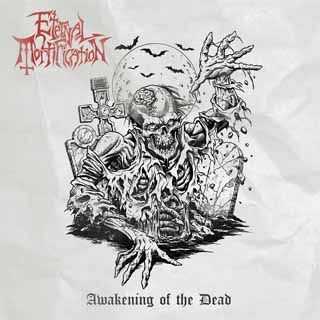 Eternal Mortification - Awakening Of The Dead [ep] (2015)