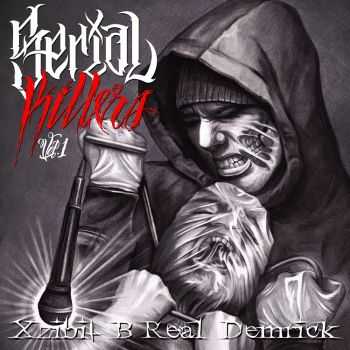 Serial Killers - Serial Killers Vol. 1 (Mixtape) (2013) Serial Killers - Serial Killers Vol. 1 (Mixtape) (2013)