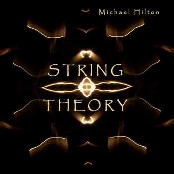 Michael Hilton - String Theory (Single) (2015)