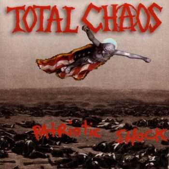 Total Chaos - Patriotic Shock (1995)