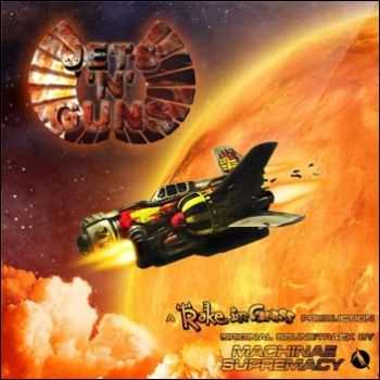 Machinae Supremacy - Jets'n'guns OST (2004)