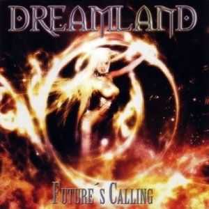 Dreamland - Futures Calling (2005)