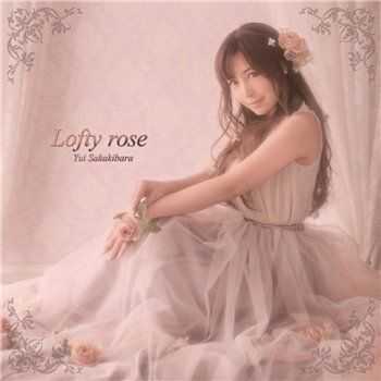 Yui Sakakibara - Lofty rose (2015)