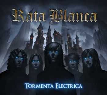 Rata Blanca - Tormenta El&#233;ctrica (2015)