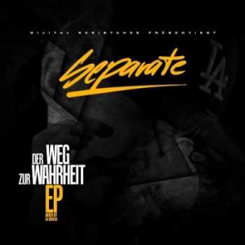 Separate - Der Weg zur Wahrheit EP (2015)