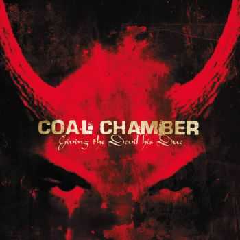 Coal Chamber - Giving The Devil His Due (Compilation) (2003)