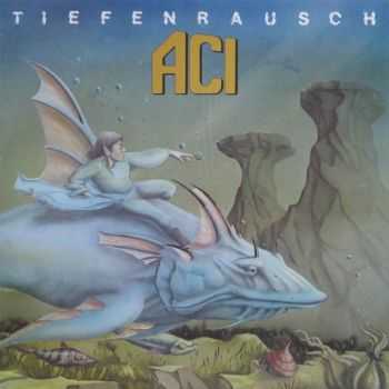 ACI - Tiefenrausch (1982)