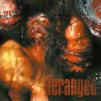 Deranged - Deranged (2001) [LOSSLESS]