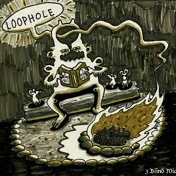 Loophole - 3 Blind Mics (2015)