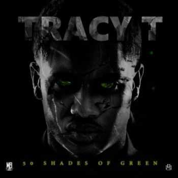 Tracy T - 50 Shades Of Green (2015)