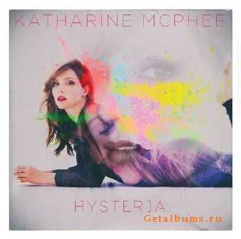 Katharine McPhee - Hysteria (2015)