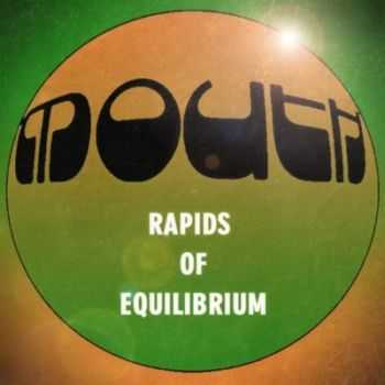 Mouth - Rapids Of Equilibrium (2013)