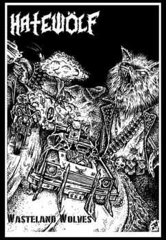 Hatew&#246;lf - Wasteland Wolves [Demo] (2015)