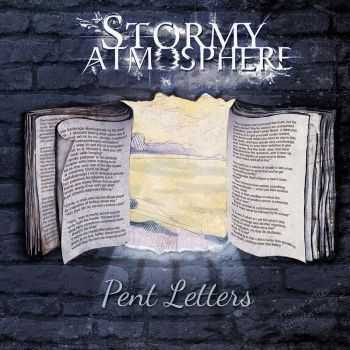 Stormy Atmosphere - Pent Letters (2015)