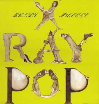 X-Ray Pop - Musky Muscle (1989)