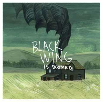 Black Wing - ...Is Doomed (2015)