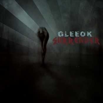 Gleeok  Surrender (EP ) (2015)