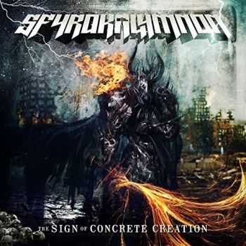 Sfyrokalymnon - The Sign Of Concrete Creation (2015)