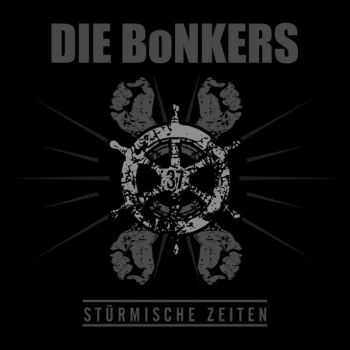 Die Bonkers - St&#252;rmische Zeiten (2015)