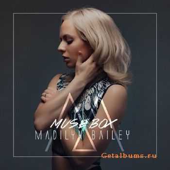 Madilyn Bailey - Muse Box (2015)