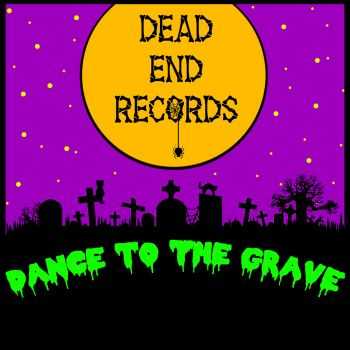 Various Artists - Dance To The Grave (2015)