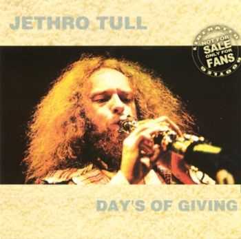 Jethro Tull - Day's Of Giving (Live) (2000)