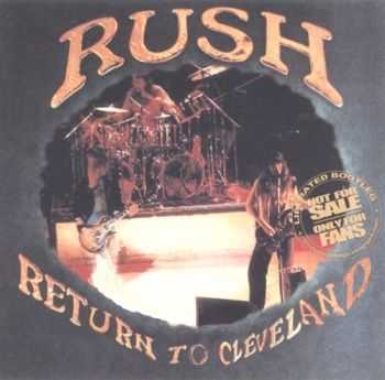 Rush - Return To Cleveland (1974) Lossless