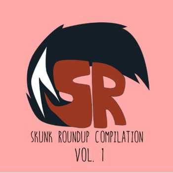 Various Artists - Skunk Roundup Compilation Vol. 1 (2014)