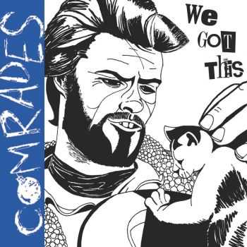 Comrades - We Got This! (2015)