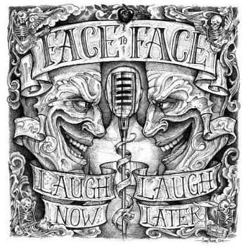 Face To Face - Laugh Now... Laugh Later (2011)