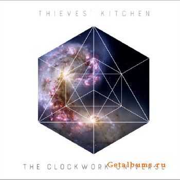 Thieves' Kitchen - The Clockwork Universe (2015)