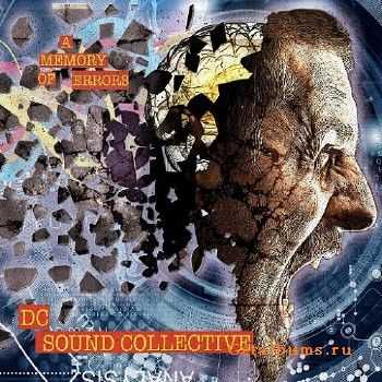 DC Sound Collective - A Memory of Errors (2015)