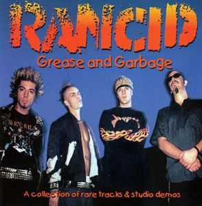 Rancid - Grease & Garbage (1991)